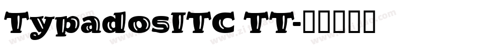 TypadosITC TT字体转换